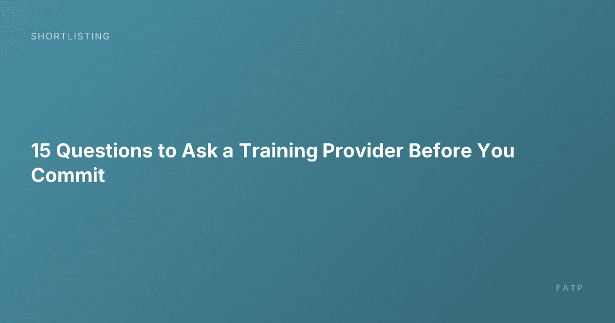 15 Questions to Ask a Training Provider Before You Commit
